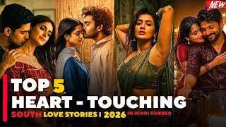 Download lagu Top 5 South Indian Love Story Movies | New Hindi Dubbed Movies 2026 mp3