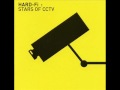 Hard - Fi - Stars of CCTV
