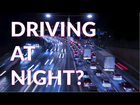 Driving at night?  Hints and tips to make driving at night safer for you and your passengers.