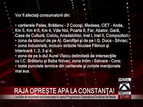 RAJA OPREȘTE APA LA CONSTANŢA