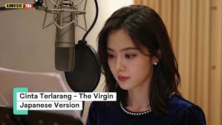 Download lagu Cinta Terlarang - The Virgin (Japanese Version) mp3