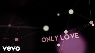 Jordan Smith - Only Love (Lyric Video)