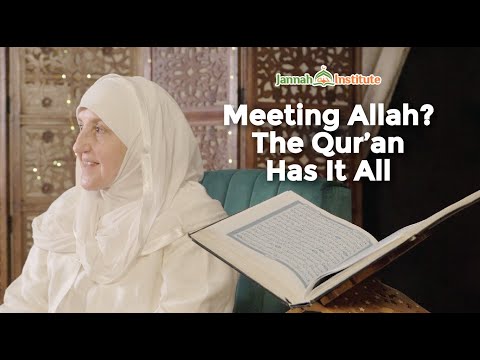 EP29: Meeting Allah? The Qur’an Has It All I Sh Dr Haifaa Younis I Jannah Institute — Dr. Haifaa Younis