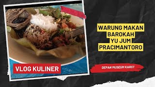 Download lagu Review Kuliner Warung Makan Yu Jum Pracimantoro mp3