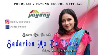Download lagu SADARION MA DA INANG | SARA BR PURBA | LAGU SIMALUNGUN TERBARU 2020 [HD] mp3