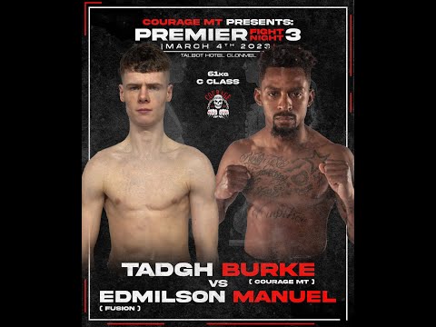 Fight 13: Tadgh Burke v Edmilson Manuel