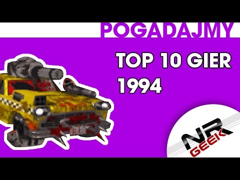 TOP 10 gier roku 1994 - Pogadajmy #51 (Stare Retro Gry)