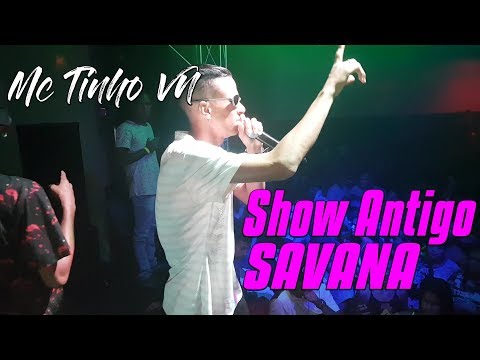 MC Tinho VN - Show Antigo Savana (web série)