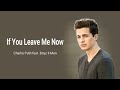 Charlie Puth - If You Leave Me Now (feat. Boyz ll Men) [Lyrics, subtitled(Субтитры)]