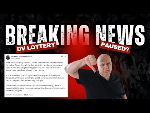 DV Lottery Greencard | BREAKING NEWS!!! DV Lottery to be PAUSED according to Kristi Noem