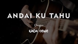 Download lagu ANDAI KU TAHU // UNGU // KARAOKE GITAR AKUSTIK NADA CEWE ( FEMALE ) mp3 Download lagu ANDAI KU TAHU // UNGU // KARAOKE GITAR AKUSTIK NADA CEWE ( FEMALE ) mp3