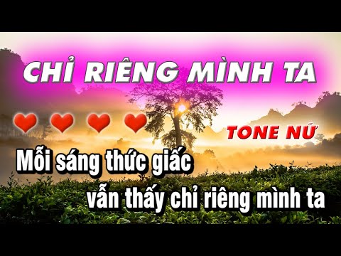 Chỉ Riêng Mình Ta Karaoke Tone Nữ | Beat Làng Hoa