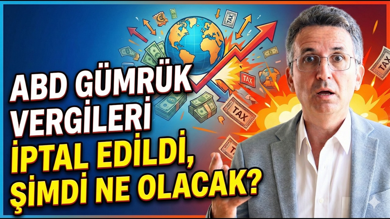 ABD Gümrük Vergileri İptal Edildi, Şimdi Ne Olacak?
