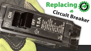 How To: Replace a Circuit Breaker