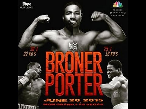 Adrien Broner vs Shawn Porter " No Excuses"
