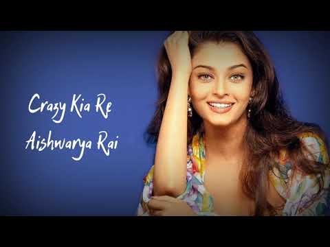Crazy Kia Re Song Lyrics Aishwarya Rai Hriti Roshan , | Sunidhi Chohan,Pritam, Samer | Dhoom 2 Movie
