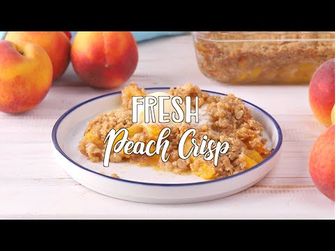 How to make: Fresh Peach Crisp