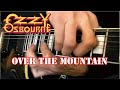 Ozzy Osbourne - Over The Mountain :by Gaku 