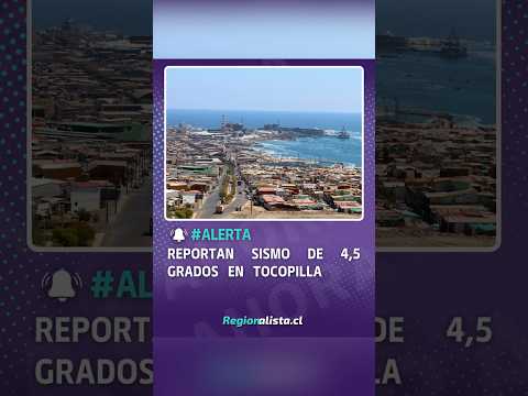 #Tocopilla | Reportan sismo de 4,5 grados