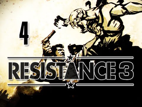 Resistance 3 : Walkthrough Pt 4 [Chap 4] Women and Children First Let's Play (Gameplay/Commentary)