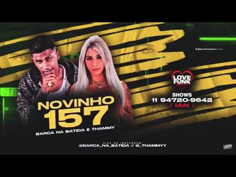 BARCA NA BATIDA E THAMMY - NOVINHO 157 - MÚSICA NOVA