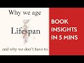Why We Age Book Insight In 5 Minutes