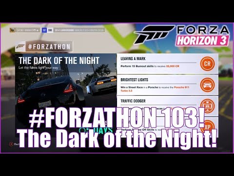 Forza Horizon 3 #FORZATHON 103: The Dark of the Night!