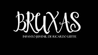 BRUXAS: TEASER DE ESTRÉIA