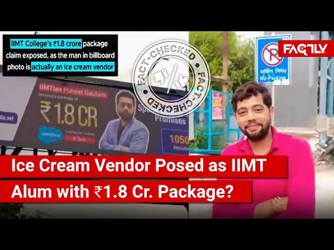 FACT CHECK: Does Viral Video 'Expose' IIMT's Fake Ad of Ice Cream Vendor Posing as Well-Placed Alum?