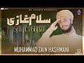 Salam Ghazi New Manqabat Mola Ghazi Abbas Muhammad Zain Hashmani