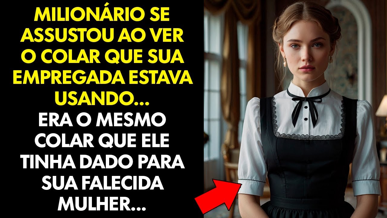 Milionário Ficou Chocado com o Colar da Empregada... O Mesmo Que Pertencia à Sua Falecida Esposa...
