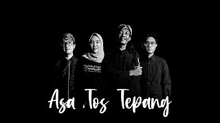 Download lagu ASA TOS TEPANG (KARINDING) mp3 Download lagu ASA TOS TEPANG (KARINDING) mp3