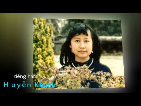 Thể hiện bởi Huyền Khanh