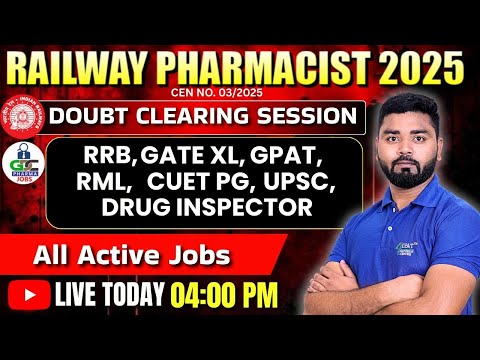 RRB Pharmacist- 2025 LIVE 🔴 Doubt Clearing | GPAT, GATE XL, DI, CUET PG, UPSC, RML, RRB | 4 PM