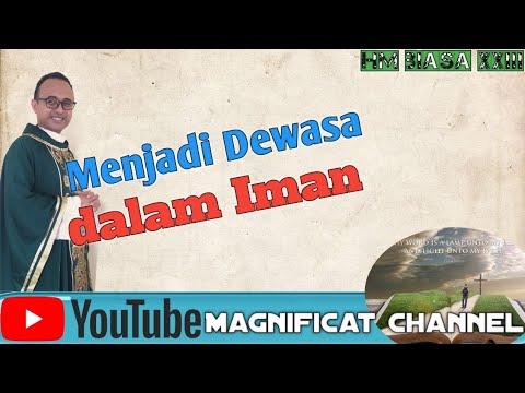 HM Biasa XXIII - Menjadi Dewasa dalam Iman