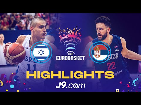 Israel 🇮🇱 - Serbia 🇷🇸 | Game Highlights - FIBA #EuroBasket 2022
