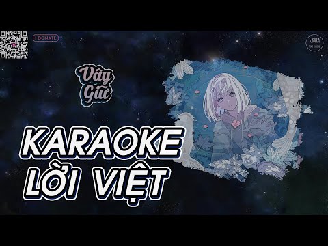 [KARAOKE] Vây Giữ【Lời Việt】Vây Hãm - Vương Tĩnh Văn Không Mập | Hot TikTok Douyin | S. Kara ♪