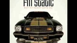 07 FM Static - Black Tatoo - My Brain Says Stop, But My Heart Says Go! w/ Lyrics