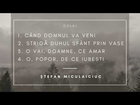 Colaj cântări crestine | Stefan Miculaiciuc