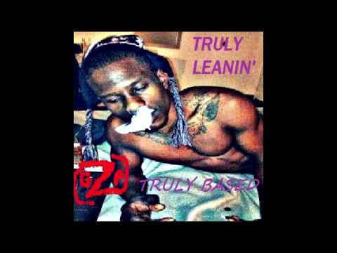 [2012] Truly Based & ZGP - Truly Leanin