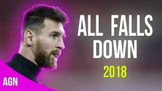 Download lagu Lionel Messi ● All Falls Down - Alan Walker ● 2018 ● Amazing Skills And Goals 2017/18 ● HD mp3