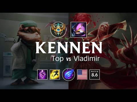 Kennen Top vs Vladimir - NA Challenger Patch 8.6