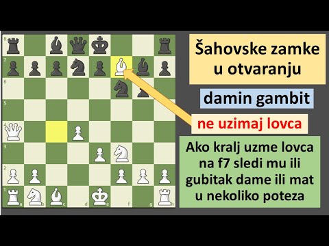 Šahovske zamke u otvaranju - damin gambit - ako kralj uzme lovca gubi damu ili biva matiran
