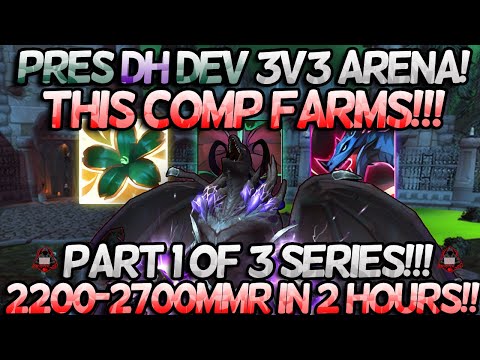 Devastation Evoker PvP | 2200-2700MMR 3v3 | Pres DH Dev FARMS THE LADDER! 1 of 3 Series! Glad Push!