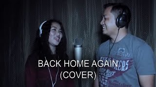 Video thumbnail of "BACK HOME AGAIN (cover) Lalchhanchhuaha feat. Hriati (INDIA)"