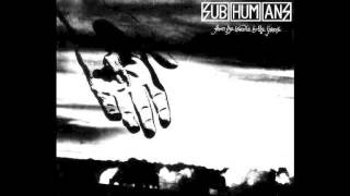 Subhumans - From the Cradle to the Grave