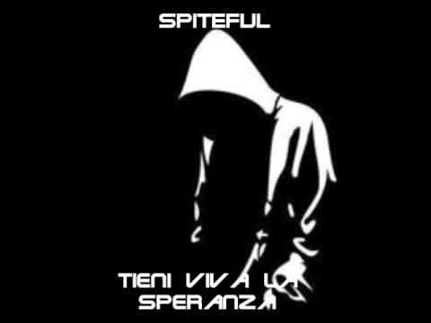 SPITEFUL(EAZYRHYMES) tieni viva la speranza
