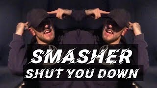 Shut You Down (Produced By Shaun Dean)