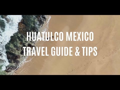 Huatulco Mexico Travel Guide | Best Bays + Where to stay + What to Do