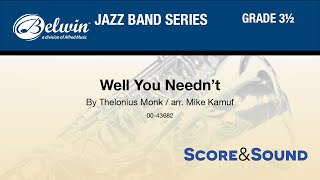 Well You Needn't, arr. Mike Kamuf - Score & Sound